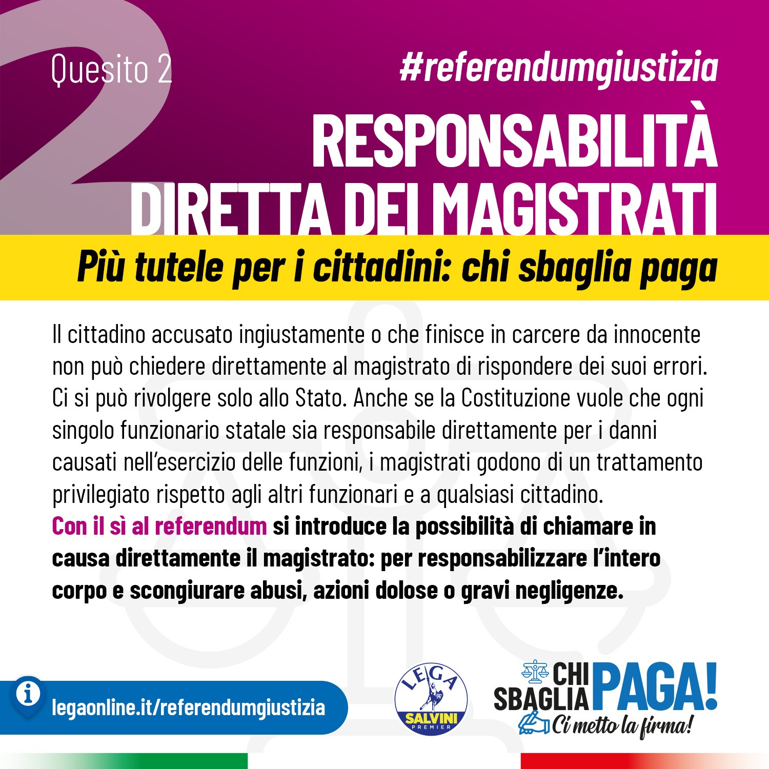 QUESITO 2 - RESPONSABILITÀ DIRETTA DEI MAGISTRATI QUESITO 2 - RESPONSABILITÀ DIRETTA DEI MAGISTRATI